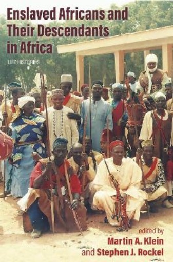 Picture of Enslaved Africans and Their Descendants in Africa