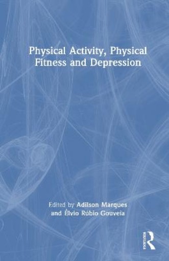 Picture of Physical Activity, Physical Fitness and Depression