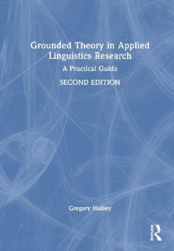 Picture of Grounded Theory in Applied Linguistics Research