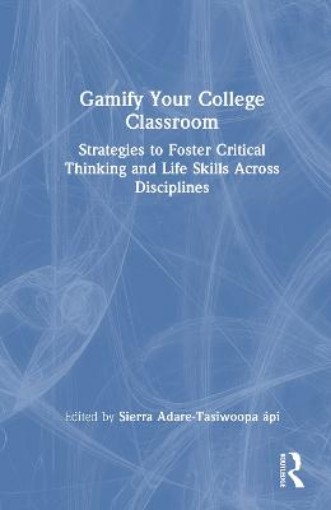 Picture of Gamify Your College Classroom