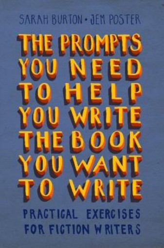 Picture of Prompts You Need to Help You Write the Book You Want to Write
