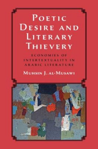 Picture of Poetic Desire and Literary Thievery