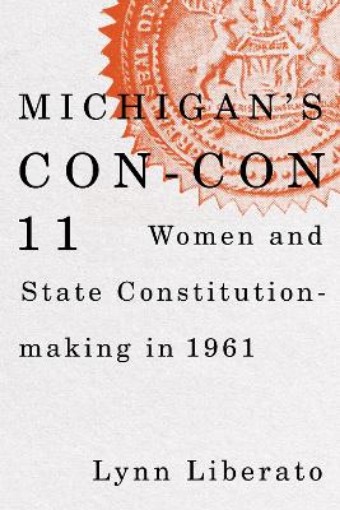 Picture of Michigan's Con-Con 11