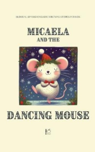 Picture of Micaela and the Dancing Mouse