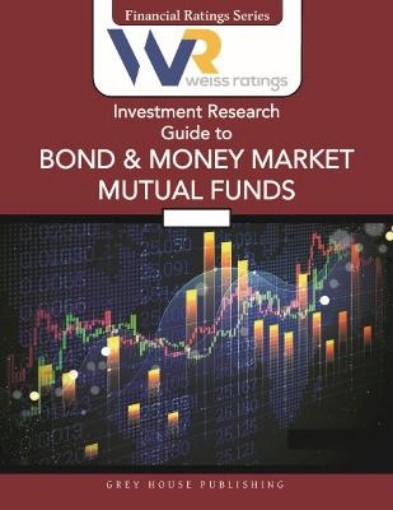 Picture of Weiss Ratings Investment Research Guide to Bond & Money Market Mutual Funds, Fall 2025