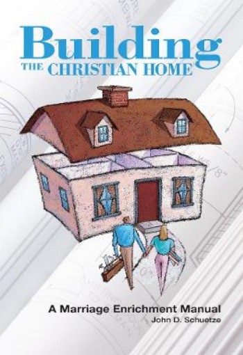 Picture of Building The Christian Home