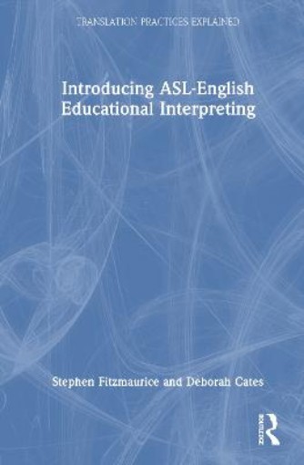 Picture of Introducing ASL-English Educational Interpreting
