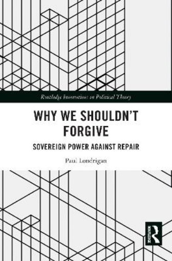 Picture of Why We Shouldn’t Forgive