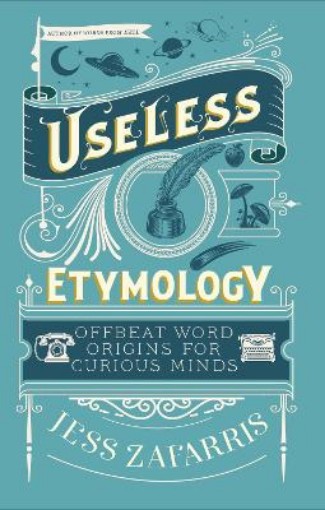 Picture of Useless Etymology