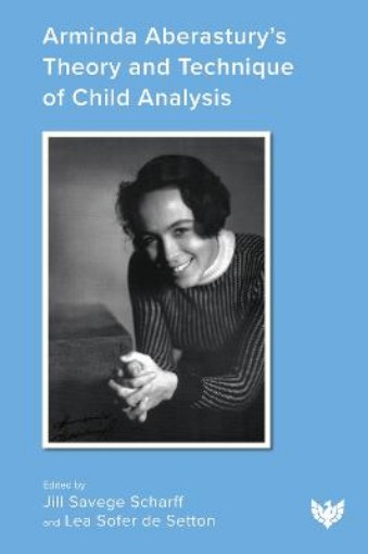 Picture of Arminda Aberastury’s Theory and Technique of Child Analysis