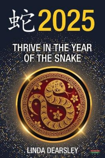 Picture of Thrive in the Year of the Snake [Chinese Horoscope 2025]