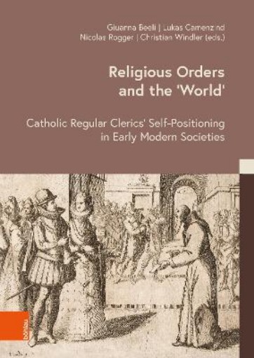 Picture of Religious Orders and the ‘World’