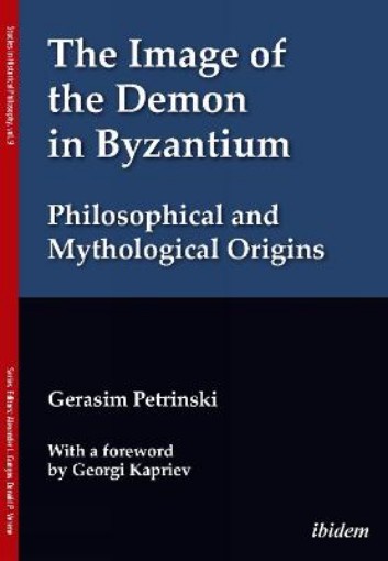Picture of Image of the Demon in Byzantium: Philosophical and Mythological Origins