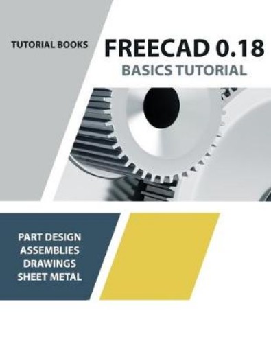 Picture of FreeCAD 0.18 Basics Tutorial