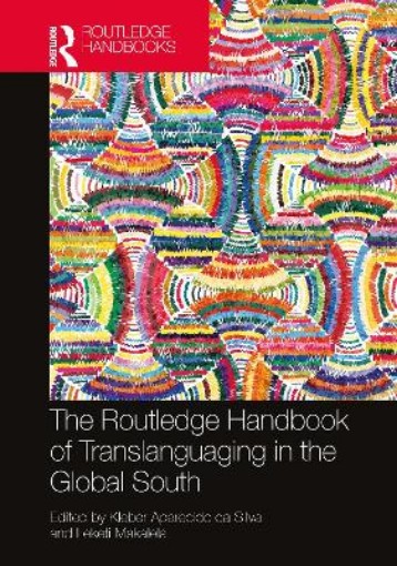Picture of Routledge Handbook of Translanguaging in the Global South