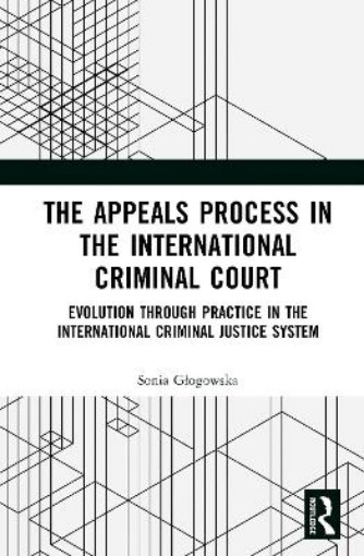 Picture of Appeals Process in the International Criminal Court