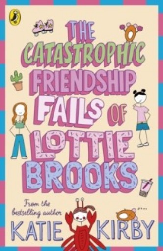 Picture of The Catastrophic Friendship Fails of Lottie Brooks