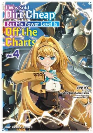 Picture of I Was Sold Dirt Cheap, But My Power Level Is Off the Charts Volume 4