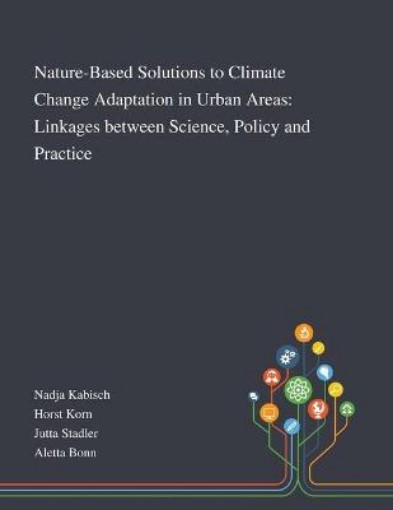 Picture of Nature-Based Solutions to Climate Change Adaptation in Urban Areas