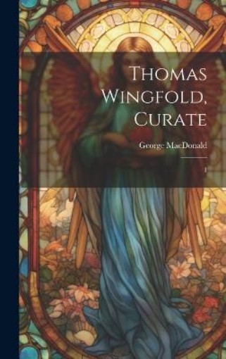 Picture of Thomas Wingfold, Curate