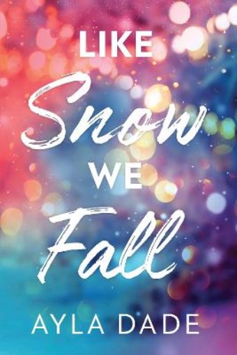 Picture of Like Snow We Fall