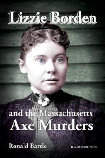 Picture of Lizzie Borden and the Massachusetts Axe Murders