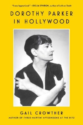 Picture of Dorothy Parker in Hollywood