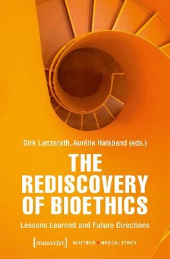 Picture of Rediscovery of Bioethics