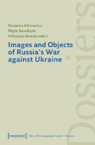 Picture of Images and Objects of Russia's War against Ukraine
