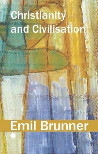 Picture of Christianity and Civilisation