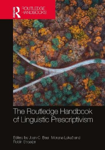 Picture of Routledge Handbook of Linguistic Prescriptivism