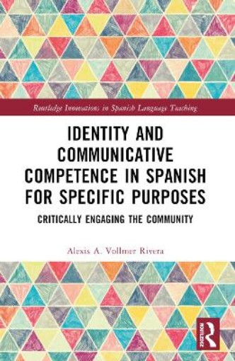 Picture of Identity and Communicative Competence in Spanish for Specific Purposes