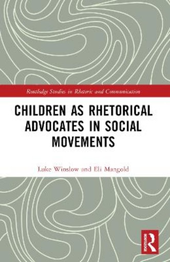 Picture of Children as Rhetorical Advocates in Social Movements