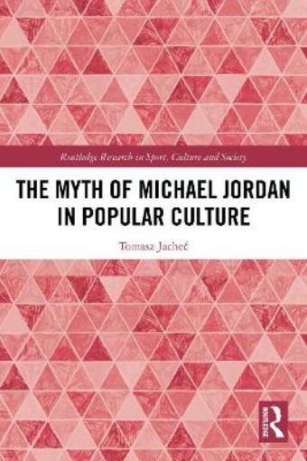Picture of Myth of Michael Jordan in Popular Culture