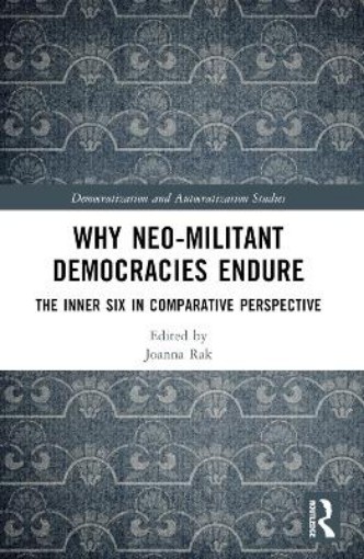 Picture of Why Neo-Militant Democracies Endure