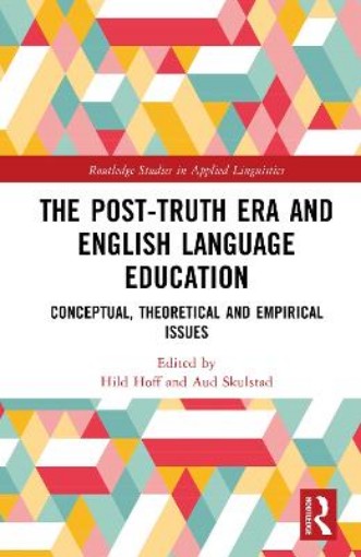 Picture of Post-Truth Era and English Language Education