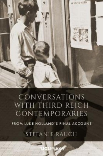 Picture of Conversations with Third Reich Contemporaries