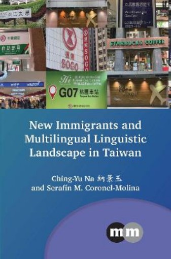 Picture of New Immigrants and Multilingual Linguistic Landscape in Taiwan