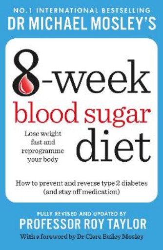 Picture of Michael Mosley's 8 Week Blood Sugar Diet