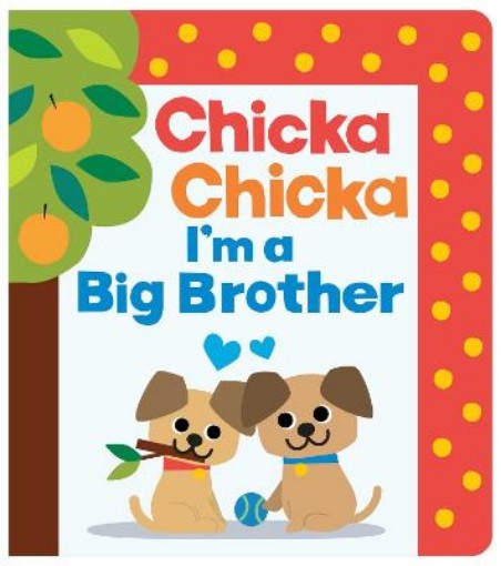 Picture of Chicka Chicka I'm a Big Brother