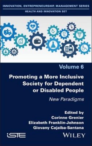 Picture of Promoting a More Inclusive Society for Dependent or Disabled People