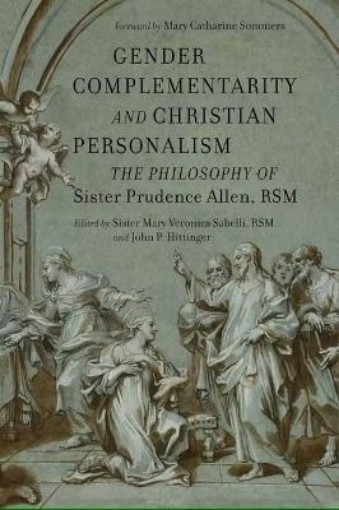 Picture of Gender Complementarity and Christian Personalism