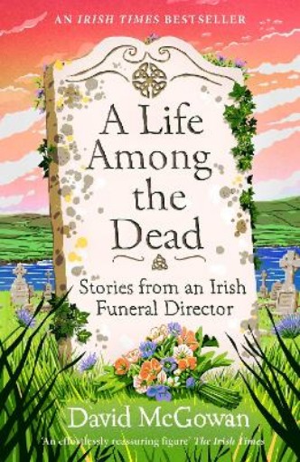 Picture of Life Among the Dead