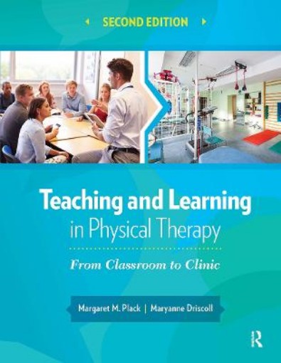 Picture of Teaching and Learning in Physical Therapy