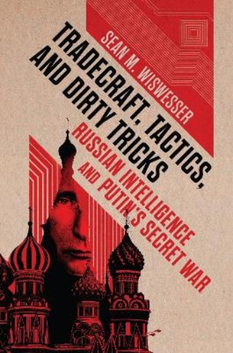 Picture of Tradecraft, Tactics, and Dirty Tricks