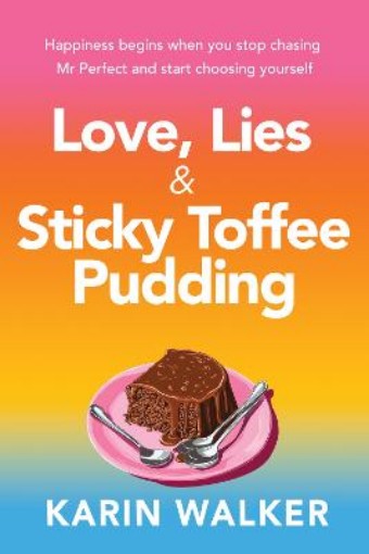 Picture of Love Lies & Sticky Toffee Pudding