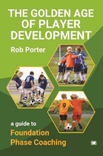 Picture of Golden Age of Player Development