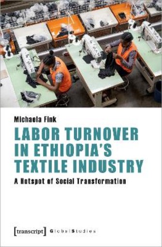 Picture of Labor Turnover in Ethiopia's Textile Industry