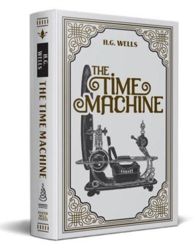 Picture of The Time Machine H.G. Wells (Paper Mill Press Classics)