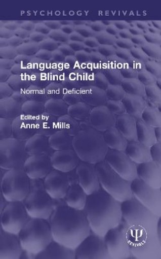 Picture of Language Acquisition in the Blind Child
